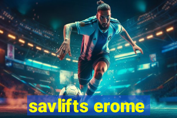 savlifts erome